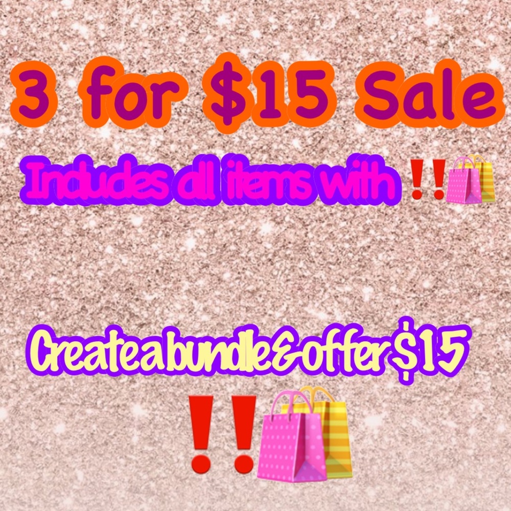 ‼️🛍 3 / $15 Sale 🛍‼️